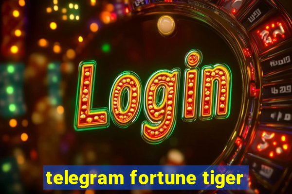 telegram fortune tiger